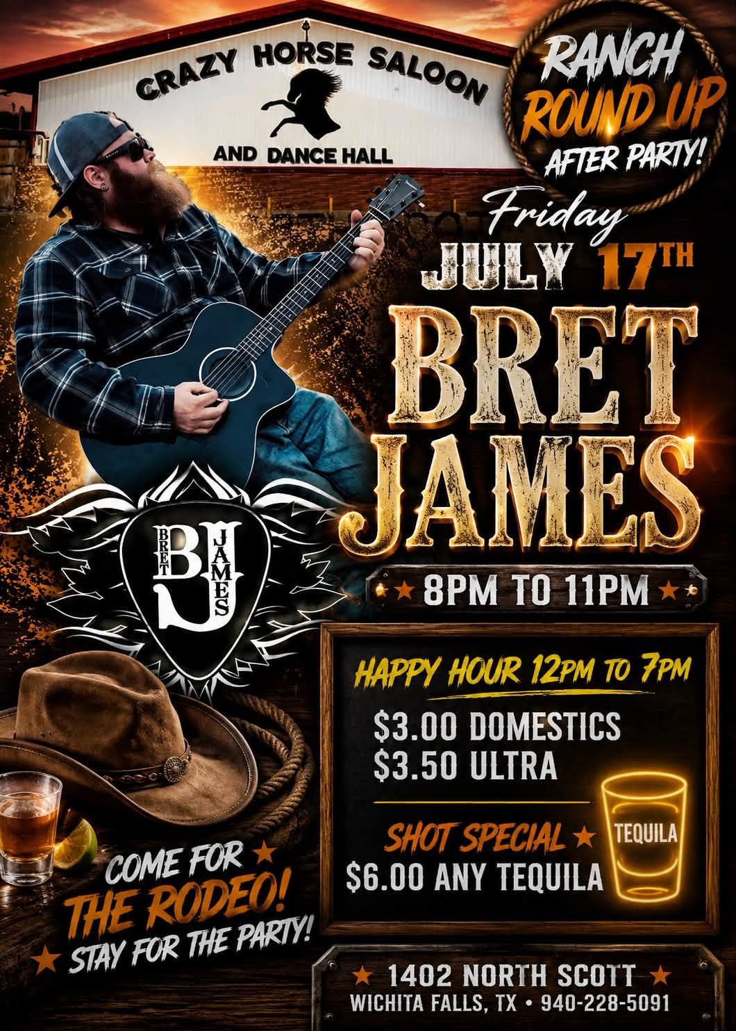 Bret James live music event flyer — Ranch Round Up After Party, Friday July 17 at Crazy Horse Saloon